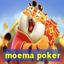 moema poker